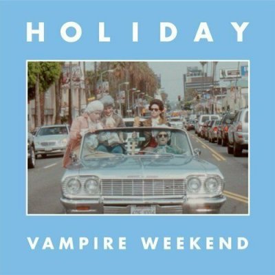 Vampire Weekend ‎– Holiday 7