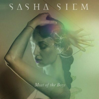 Sasha Siem ‎– Most Of The Boys CD NEU SEALED 2015 Album